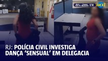 Corregedoria da polícia investiga dança ‘sensual’ em delegacia