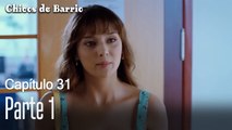 Capítulo 31 Parte 1- Chicos de Barrio