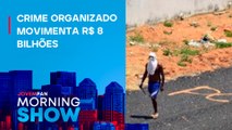 Banco digital do PCC FINANCIOU CAMPANHAS POLÍTICAS, segundo Polícia Civil; bancada DEBATE