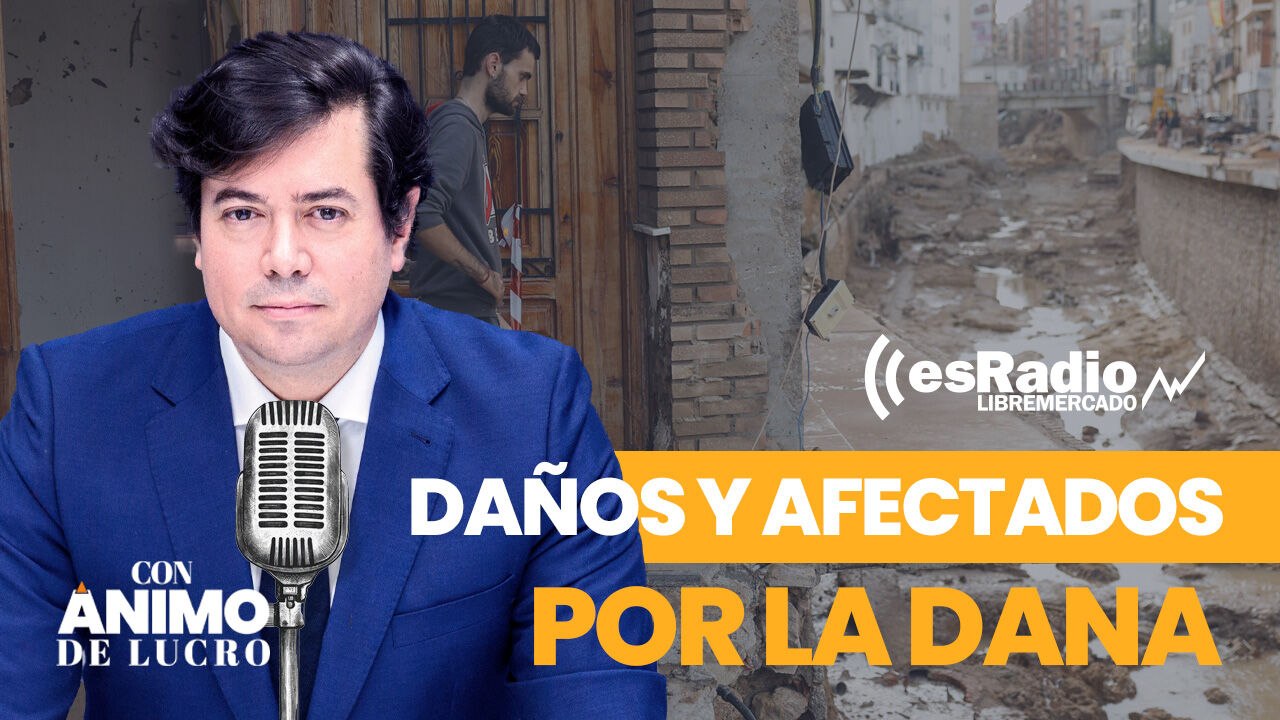 Con Ánimo de Lucro: Todas las respuestas sobre las coberturas de daños a los afectados por la DANA