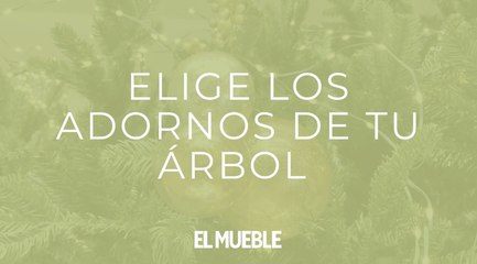 Tres tipos de adornos para tu árbol de Navidad El Mueble