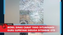 Mobil Dinas Camat yang Ditumpangi Guru Supriyani Diduga Ditembak OTD
