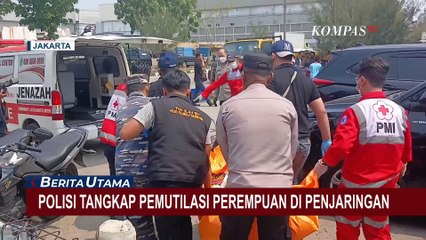 Polisi Ungkap Pelaku Mutilasi Perempuan di Jakarta Utara Ternyata Teman Dekat Korban!