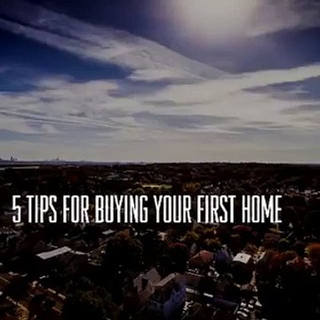 5 Tips For Buying YOur First Home - Ronnie Tarabay