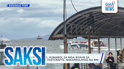 Ilang pasahero, humabol sa mga biyahe sa Batangas Port; fastcrafts, nakapaglayag na rin | Saksi