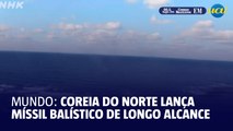 Coreia do Norte lança míssil balístico de longo alcance