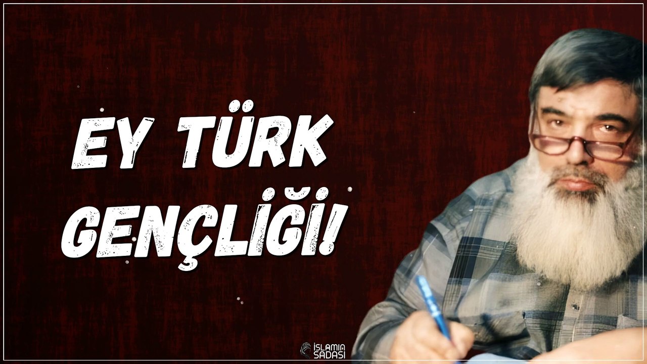 Ey Türk Gençliği_ _ Timurtaş Hoca