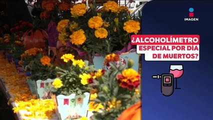 ¡Tómalo en cuenta! Se espera alcoholímetro por Día de Muertos