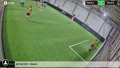 But de Toti - Team B