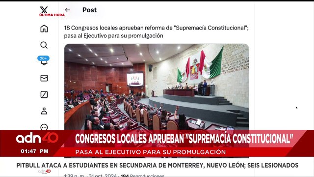 ¡Última Hora! 18 Congresos locales aprueban Supremacía Constitucional
