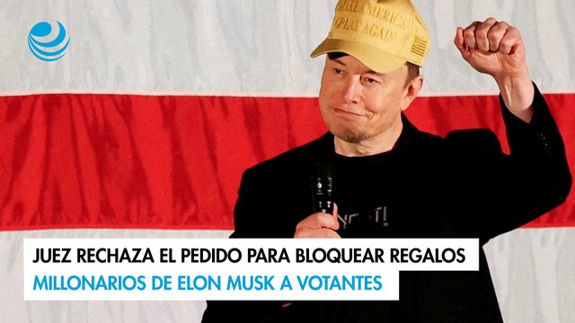 Juez rechaza el pedido para bloquear regalos millonarios de Elon Musk a votantes