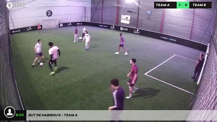 But de Habibou K - Team A