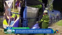 Polícia conclui inquérito que investiga morte de menino em Academia Recife