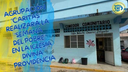 Agrupación "Caritas" realizará la "semana del pobre" en la iglesia Divina Providencia