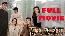 Triple The Love My Three Guardians Full Drama Short