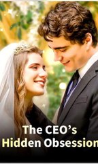 Ceo's Hidden Obsession - Full