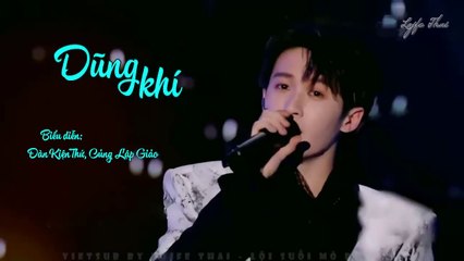 [Vietsub] Dũng khí (勇气) - Đàn Kiện thứ, Củng Lập Giảo