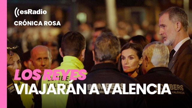 Crónica Rosa: Los reyes Felipe y Letizia viajarán a Valencia para apoyar a las víctimas de la DANA