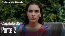 Capítulo 35 Parte 2- Chicos de Barrio