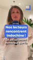 Nos lecteurs ont rencontré Indochine !