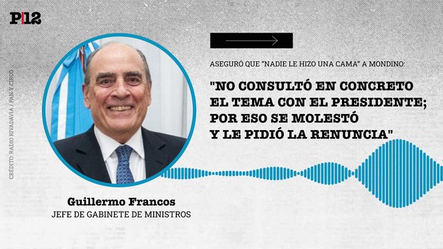 Nadie le hizo una cama : Francos aclaró la renuncia de Mondino en Cancillería