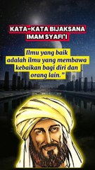 Ciri ciri Ilmu yang baik - Imam Syafi'i