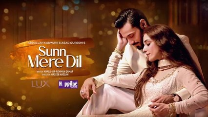 Sunn Mere Dil Episode 02 - [Eng Sub] Digitally Presented by LUX and Happilac Paints