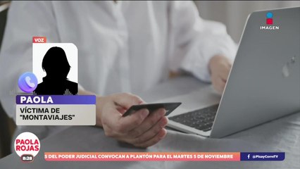 Paola fue víctima de los “montaviajes” un fraude que se da a través de páginas de internet