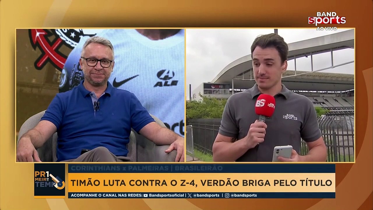 DIA DE DÉRBI! CORINTHIANS E PALMEIRAS FAZEM CLÁSSICO DECISIVO PELO BRASILEIRÃO | PRIMEIRO TEMPO