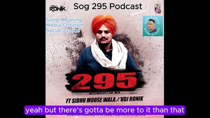 The Meaning Behind The Song: 295 by Sidhu Moose Wala