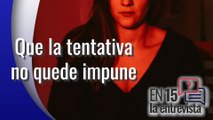Platicamos En 15 sobre la tentativa de feminicidio