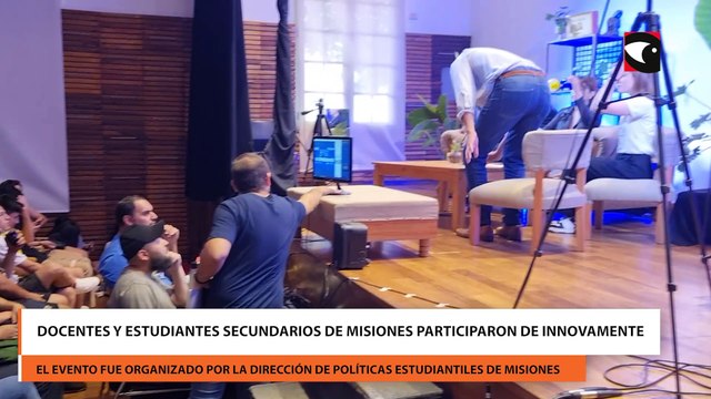 Docentes y estudiantes secundarios de Misiones participaron de Innovamente