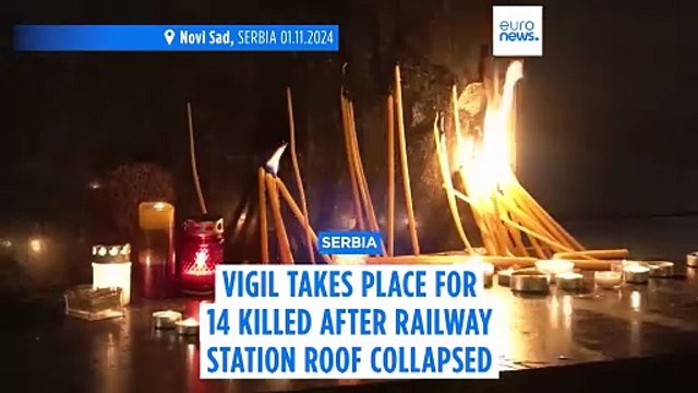 Vigil takes place in Serbia for 14 victims of Novi Sad train station roof collapse