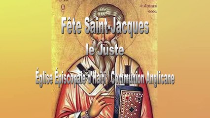 Fête Saint Jacques le Juste, Eglise Episcopale d'Haïti 27 Octobre 2024