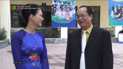 Lựa chọn cuối cùng - Tập 5