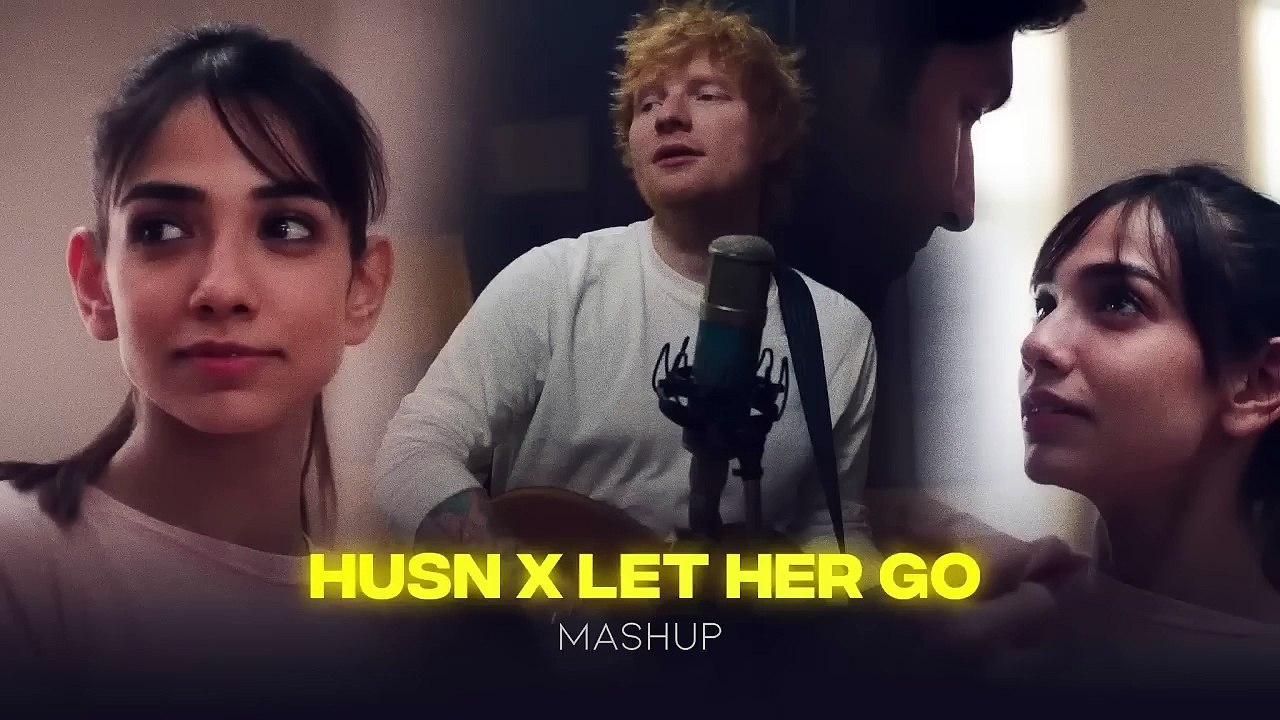 Let Her X  Husn X Choo Lo  X Jiyein kyun _ Sushant Gc _ let her go x husn mashup _anuv jain mashup