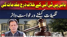 Bani PTI Ke Khilaaf Darj Muqadmaat Ki Tafseelaat Ke Liye Darkhwast Dair
