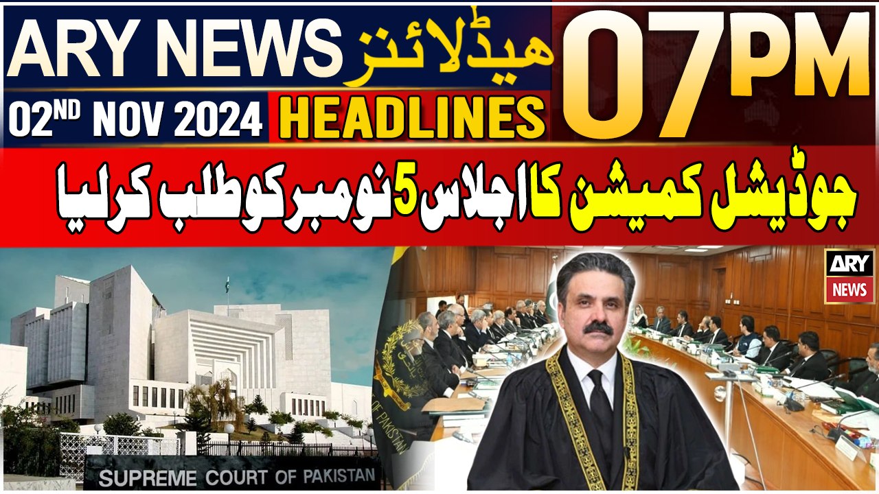 ARY News 7 PM Headlines | 2nd NOV 2024 | CJP Yahya to chair Judicial Commission meeting