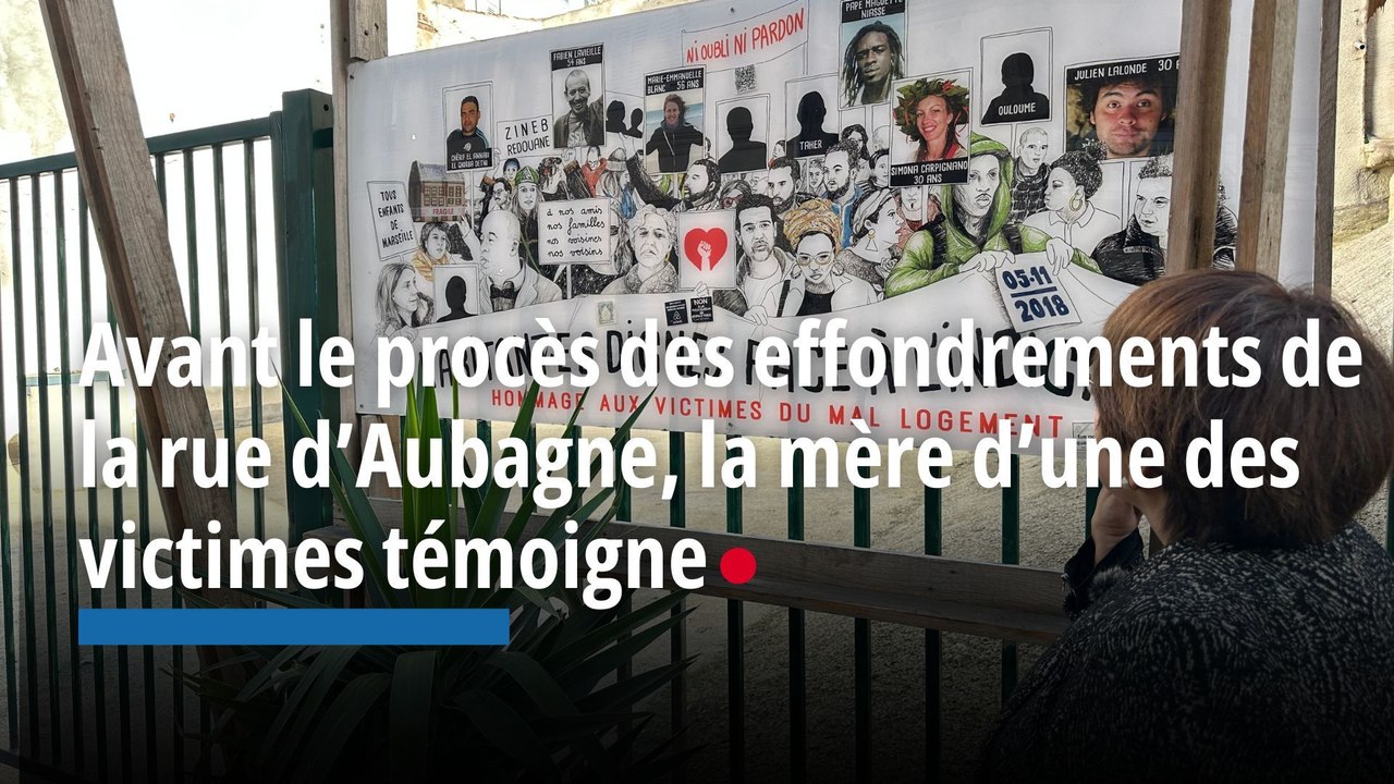 Avant le procès des effondrements de la rue d’Aubagne, la mère d’une des victimes témoigne
