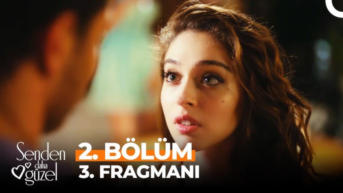 Senden Daha Guzel – Episode 2 (English Subtitles)