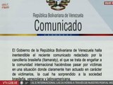Venezuela rechaza categóricamente la agresión descarada por parte de la cancillería brasileña