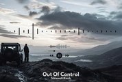 Out Of Control  _Slowed+Revb _ Lyrical Video _ Darshan Raval _ Panther _ Gurpreet _ Naushad Khan
