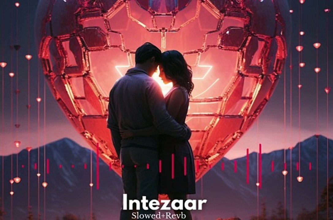 MITRAZ - Intezaar _ Slowed+Revb _Official Lyrical Video _ New Song 2024