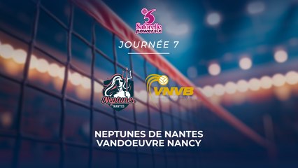 Nantes - Vandoeuvre Nancy - Saforelle Power 6 - J7