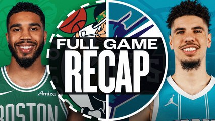 Game Recap: Celtics 113, Hornets 103