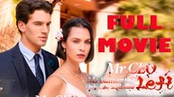 Mr. CEO Ms. Samantha Only Has 3Months Left Full Movie