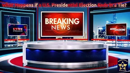 What Happens if a U.S. Presidential Election Ends in a Tie?