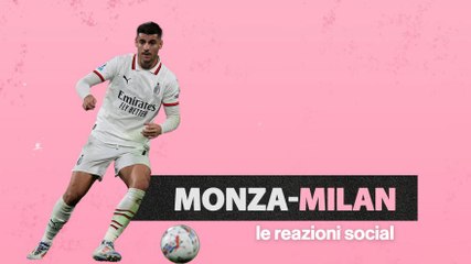 Serie A, Monza-Milan 0-1: le reazioni social