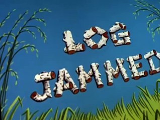Woody Woodpecker Woody Woodpecker E091 – Log Jammed