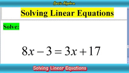 How to Solve Linear Equations in one variable multi step Linear Equations